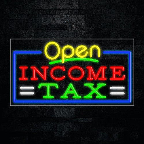 Income Tax Flex-Led Sign