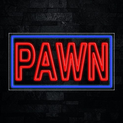 Pawn Flex-Led Sign